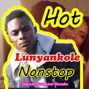 Runyankole Nonstop,Lunyankole Nonstop Mix,Lunyankole Music Selection,western uganda music nonstop,best lunyankole nonstop,lunyankole lukiga nonstop