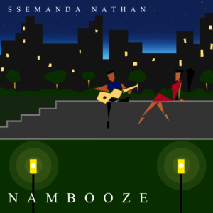 Nambooze By Ssemanda Nathan