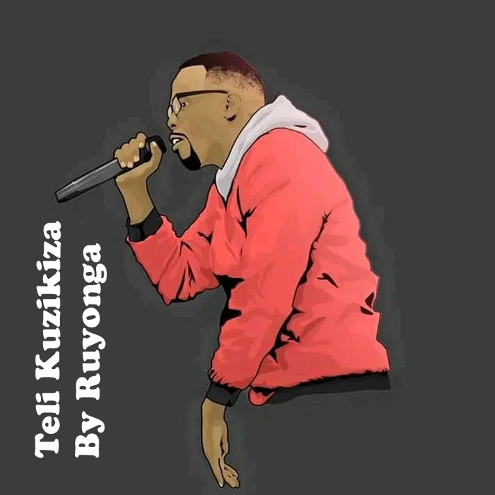 Teli Kuzikiza By Ruyonga