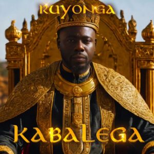 kabalega album by ruyonga