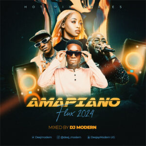 amapiano flux 2024 by dj modern