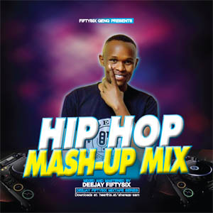 hip hop mash up mix by deejay fiftysix