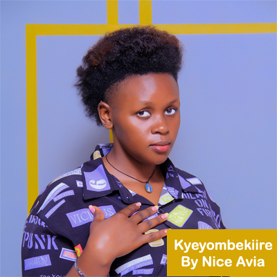 kyeyombekiire by nice avia