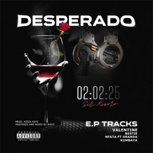 desperado ep by sir kisoro