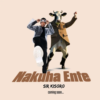 Nakuha Ente By Sir Kisoro