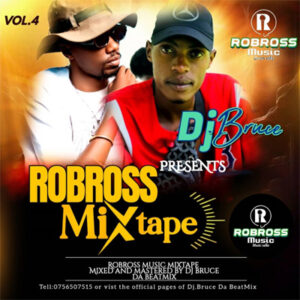 Robross Music Mixtape By Dj Bruce
