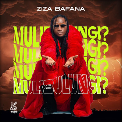 Muli Bulunji By Ziza Bafana