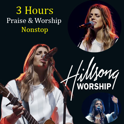 Hillsong Worship Full Album Nonstop Hillsong Worship Full Album Nonstop